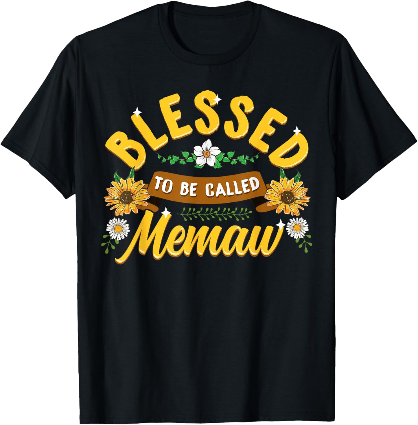 Blessed To Be Called Memaw Cute Sunflower Mothers Day Gifts T-Shirt - T-Shirt | Black