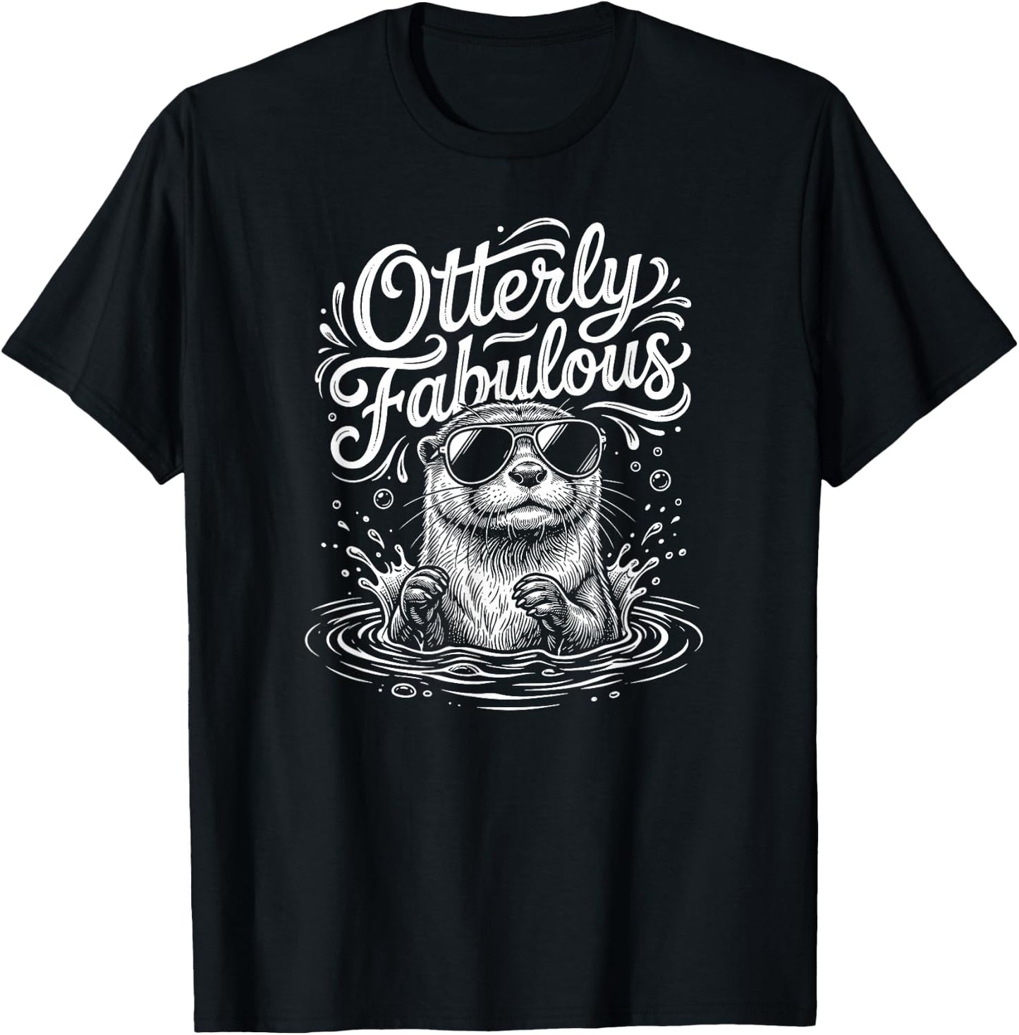 Otterly Fabulous Funny Otter T-Shirt - T-Shirt | Black