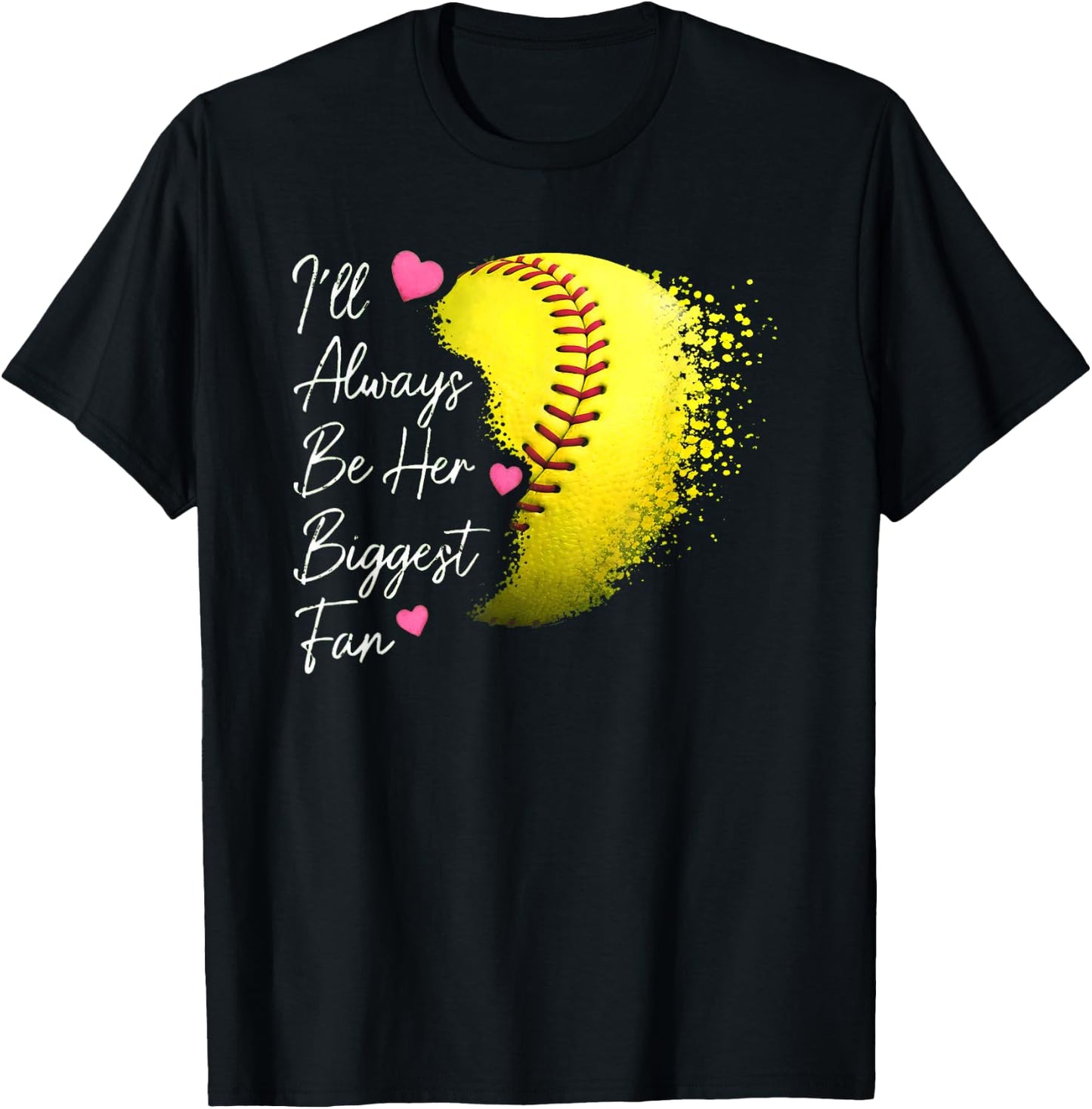 Always Be Her Biggest Fan Softball Mom Dad Family Matching T-Shirt - T-Shirt | Black