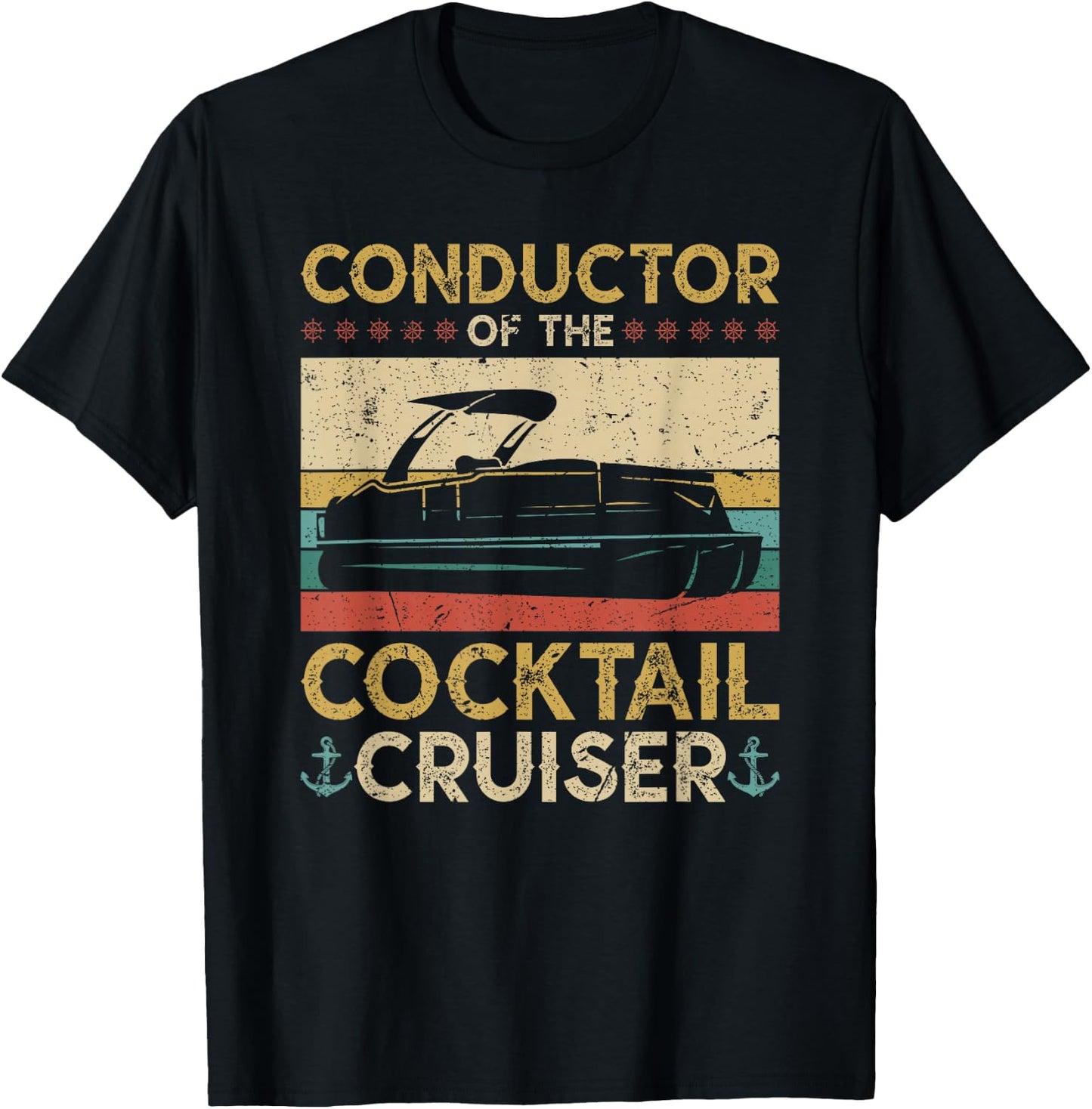 Conductor Cocktail Cruiser, Pontooning Pontoon Boat Captain T-Shirt - T-Shirt | Black