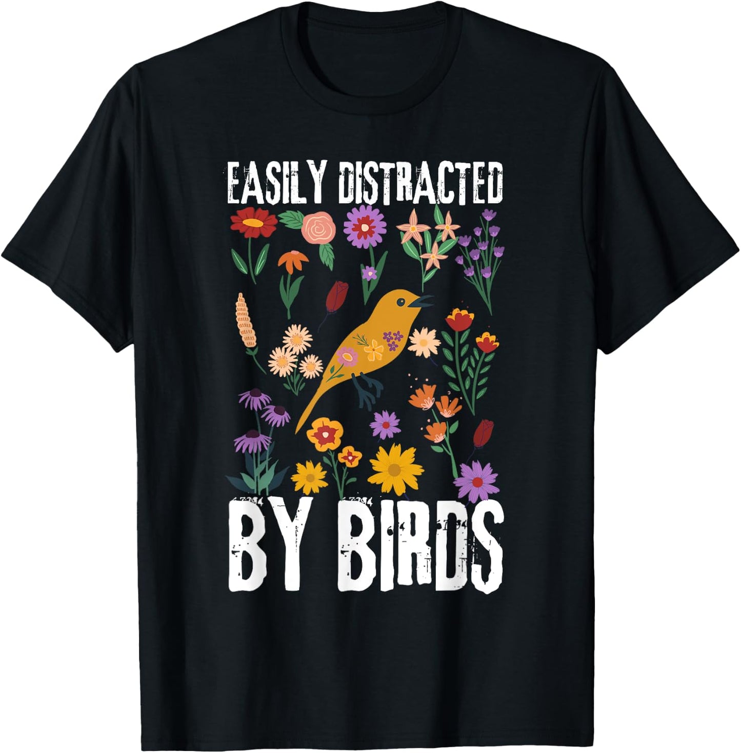 Funny Bird Quote Easily Distracted By Birds Cute bird lovers T-Shirt - T-Shirt | Black