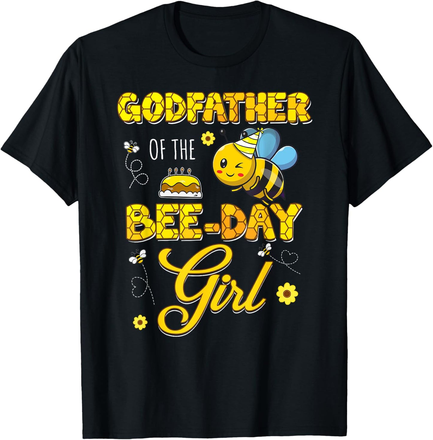 Godfather Of The Bee-Day Girl Hive Birthday Party Matching T-Shirt - T-Shirt | Black