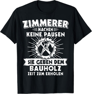 Zimmermänner Zimmerleute Zimmerpolier Zimmermann T-Shirt - T-Shirt | Black