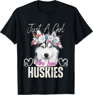 Just A Girl Who Loves Huskies Funny Huskies Lovers Girls T-Shirt - T-Shirt | Black