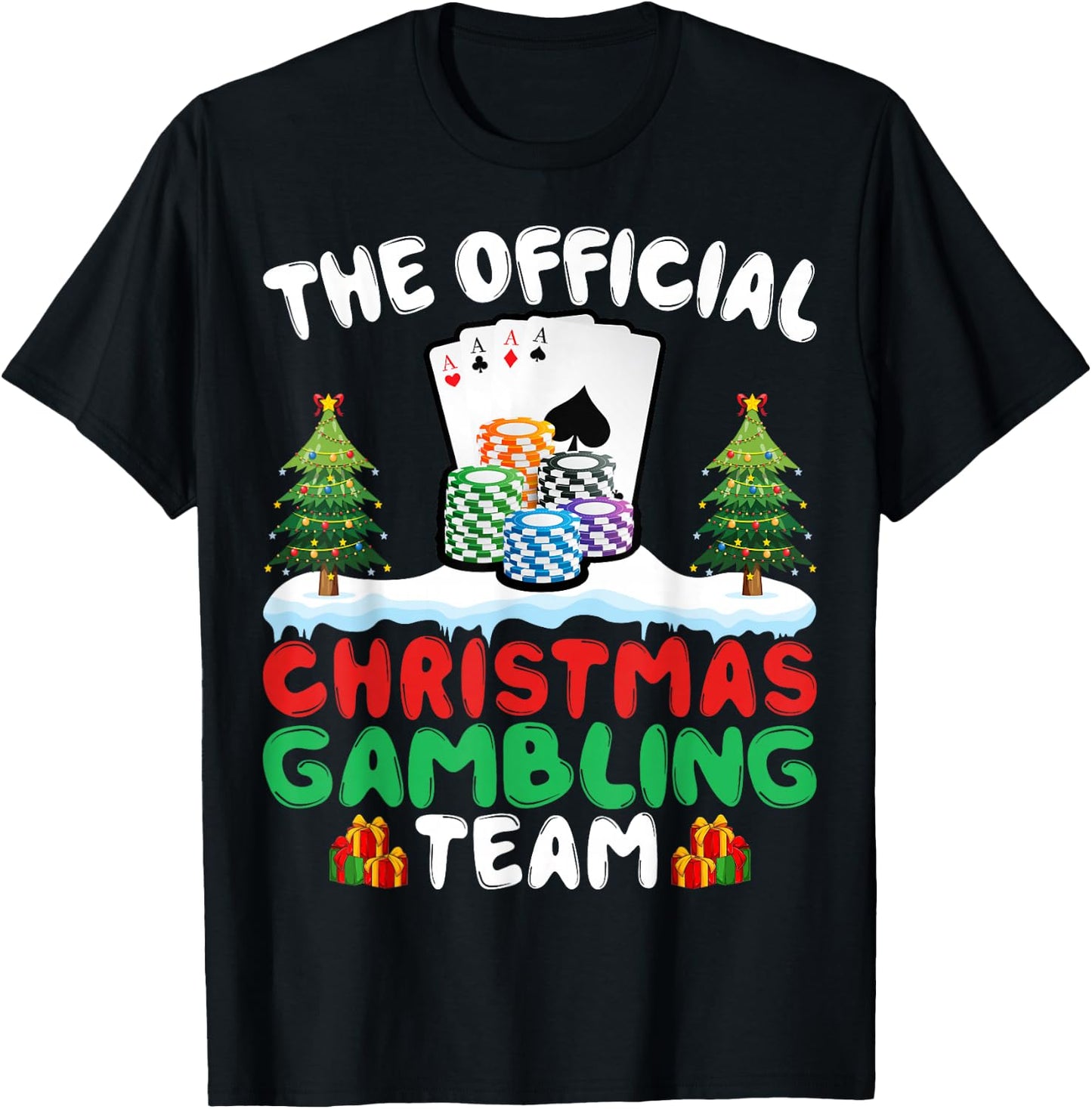Xmas Gambling Team - Funny Gambling Gambler Christmas T-Shirt - T-Shirt | Black