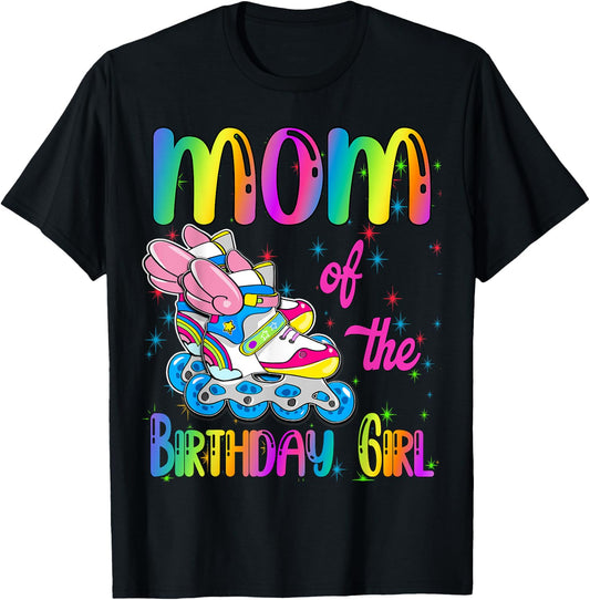 Mom of the Birthday girl Rolling skate Family Party T-Shirt - T-Shirt | Black