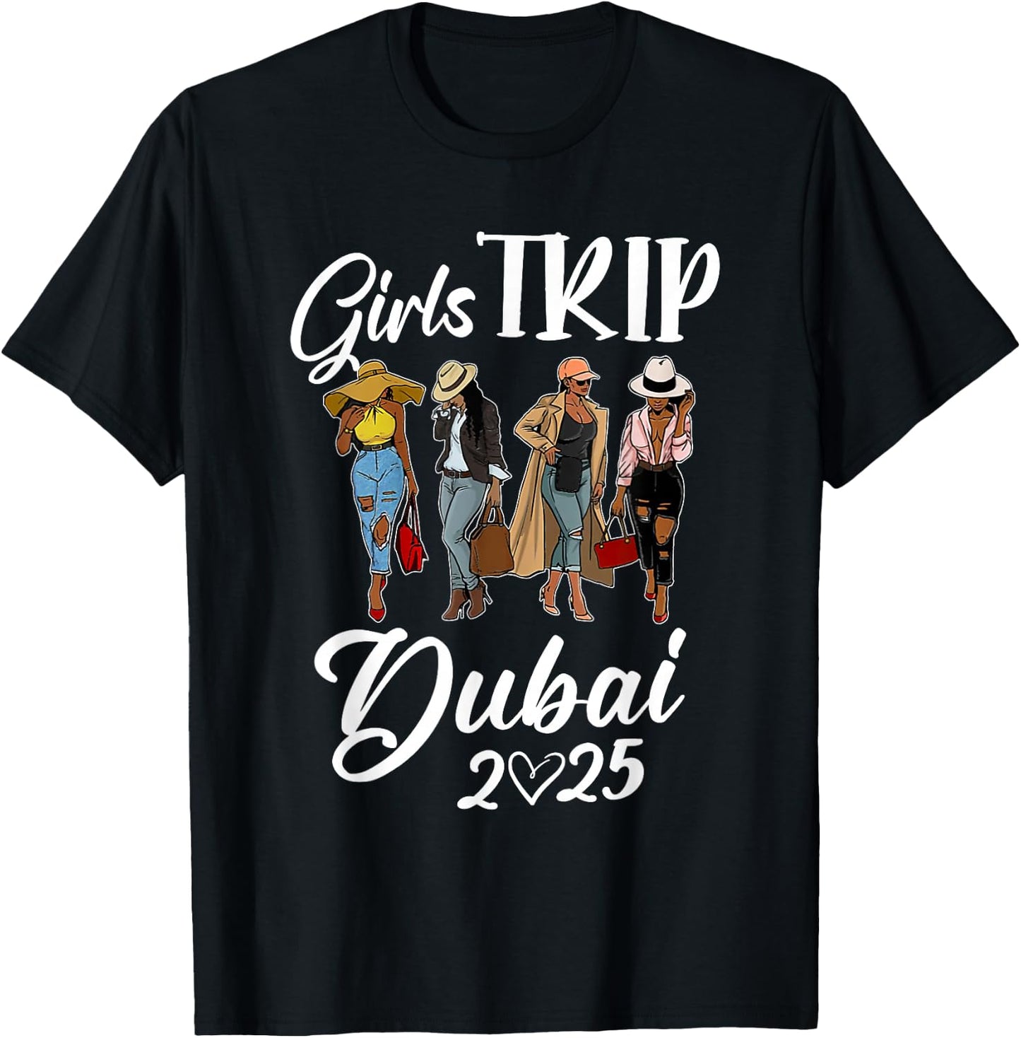 Dubai Girls Trip 2025 Birthday Squad Women Vacation Party T-Shirt - T-Shirt | Black