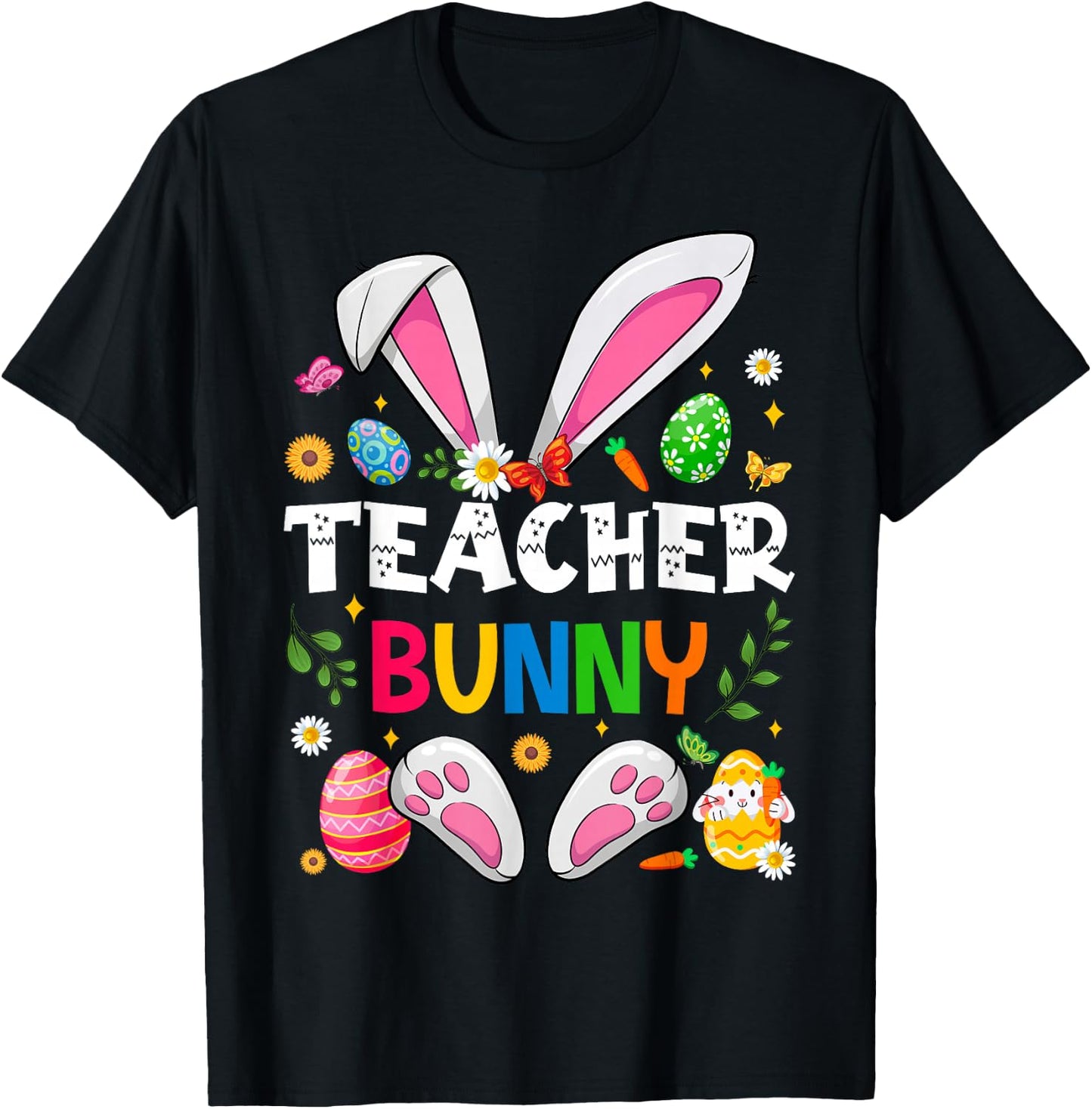 Cute Teacher Bunny Ears & Paws Easter Eggs Easter Day Girl T-Shirt - T-Shirt | Black