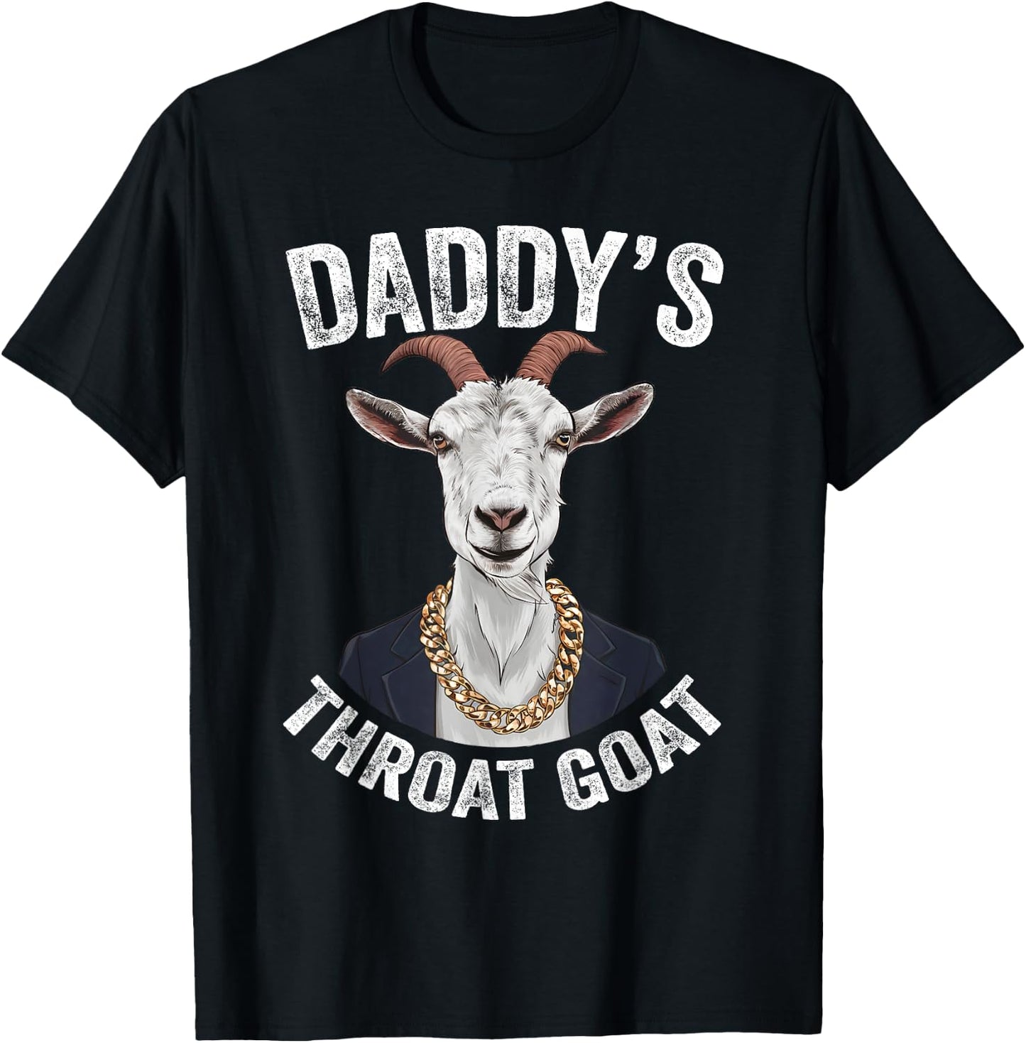 Daddy's Throat Goat T-Shirt - T-Shirt | Black