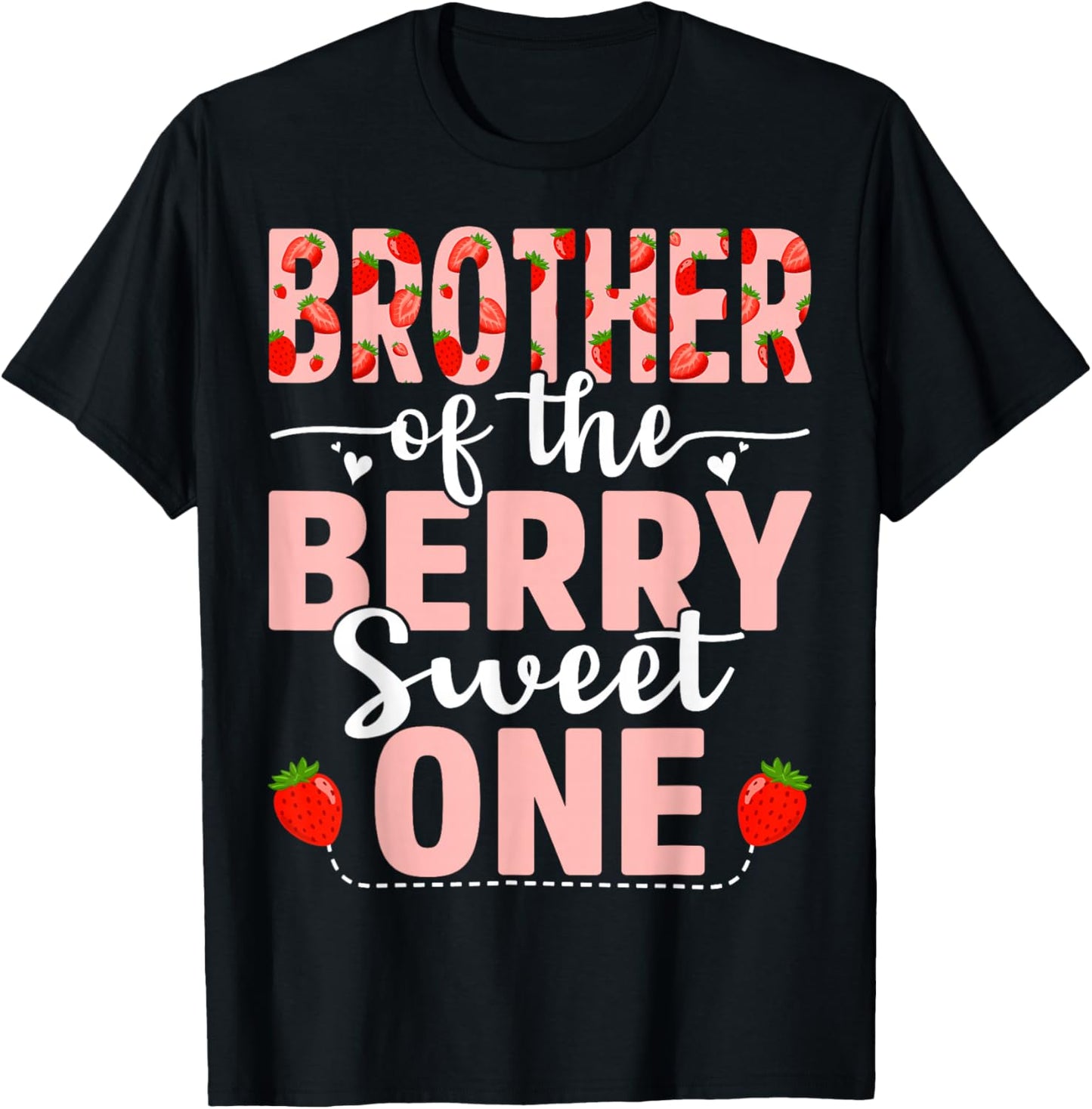 Brother Of The Berry Sweet One Birthday Strawberry Brother T-Shirt - T-Shirt | Black