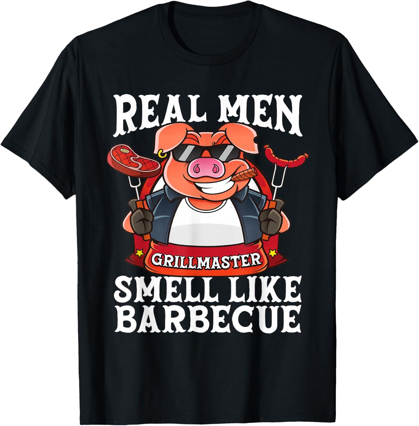 Funny Real Men Smell Like Barbecue Pig Fathers Day Grilling T-Shirt - T-Shirt | Black