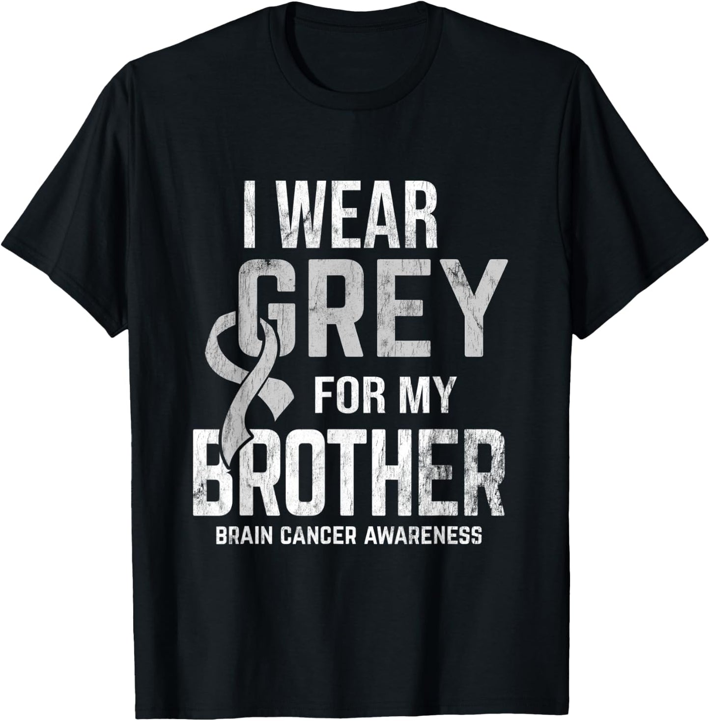 I Wear Grey For Brother Brain Cancer Awareness Brain Tumor T-Shirt - T-Shirt | Black
