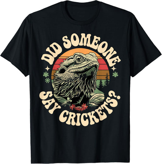 Bearded Dragon Lover Retro Got Crickets Tiny Dinosaur T-Shirt - T-Shirt | Black