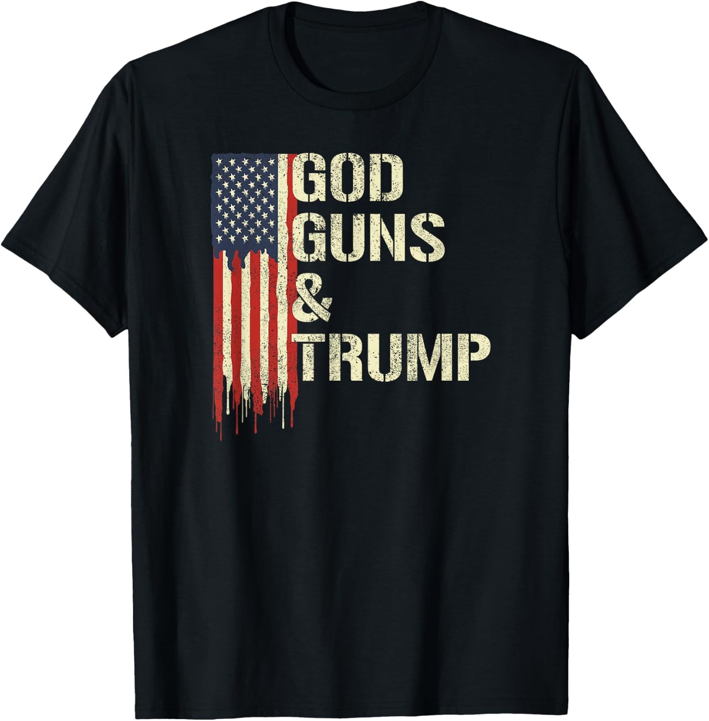 God Guns and Trump I 2nd Amendment Trump Flag America T-Shirt - T-Shirt | Black