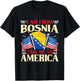 I am from Bosnia take me to America - Bosnien Herzegowina T-Shirt - T-Shirt | Black