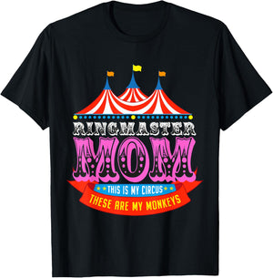 Ringmaster Mom This Is My Circus These Are My Monkeys T-Shirt - T-Shirt | Black