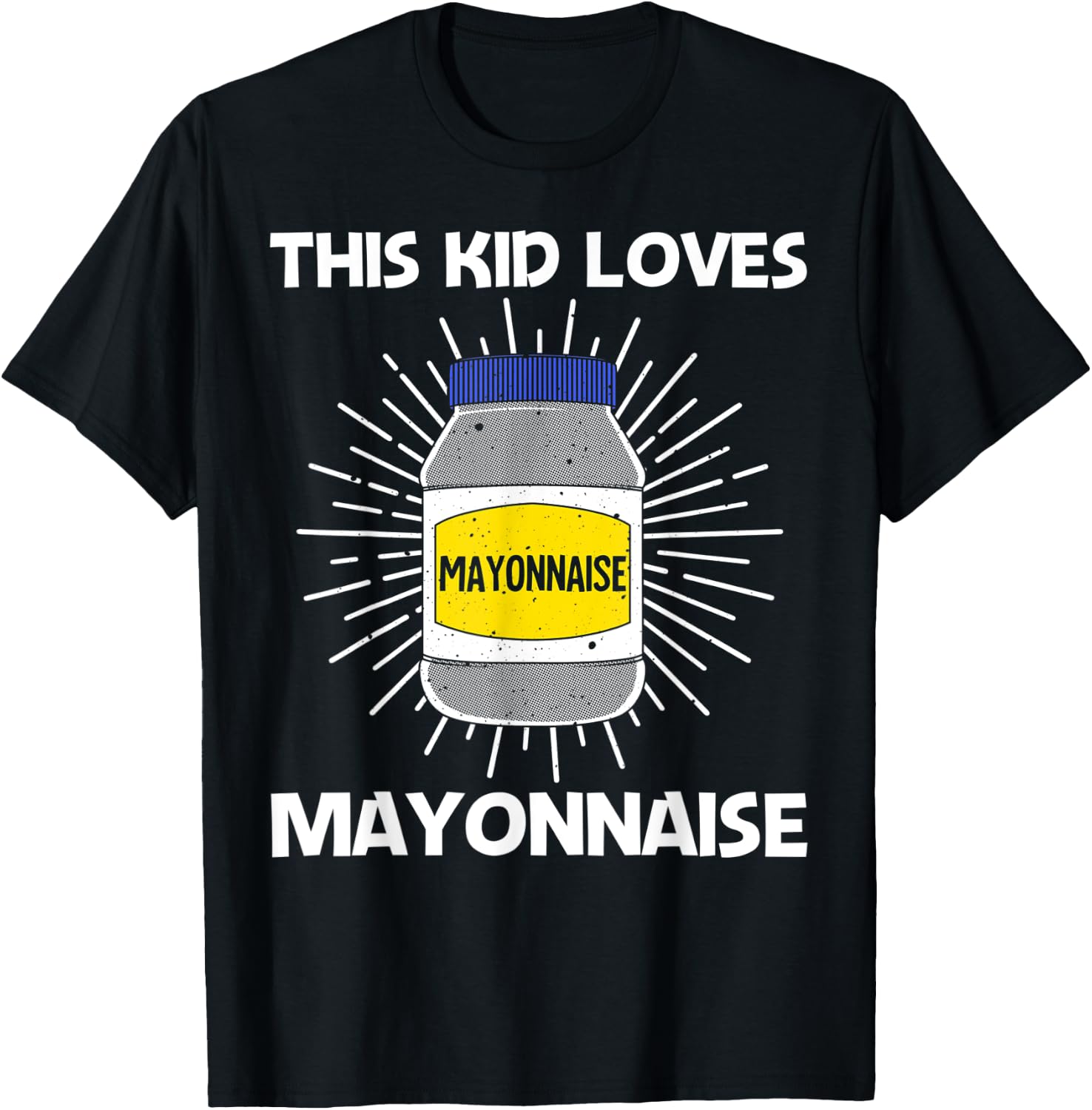 Cool Mayonnaise Art For Kids Boys Mayo Mayonnaise Condiment T-Shirt - T-Shirt | Black