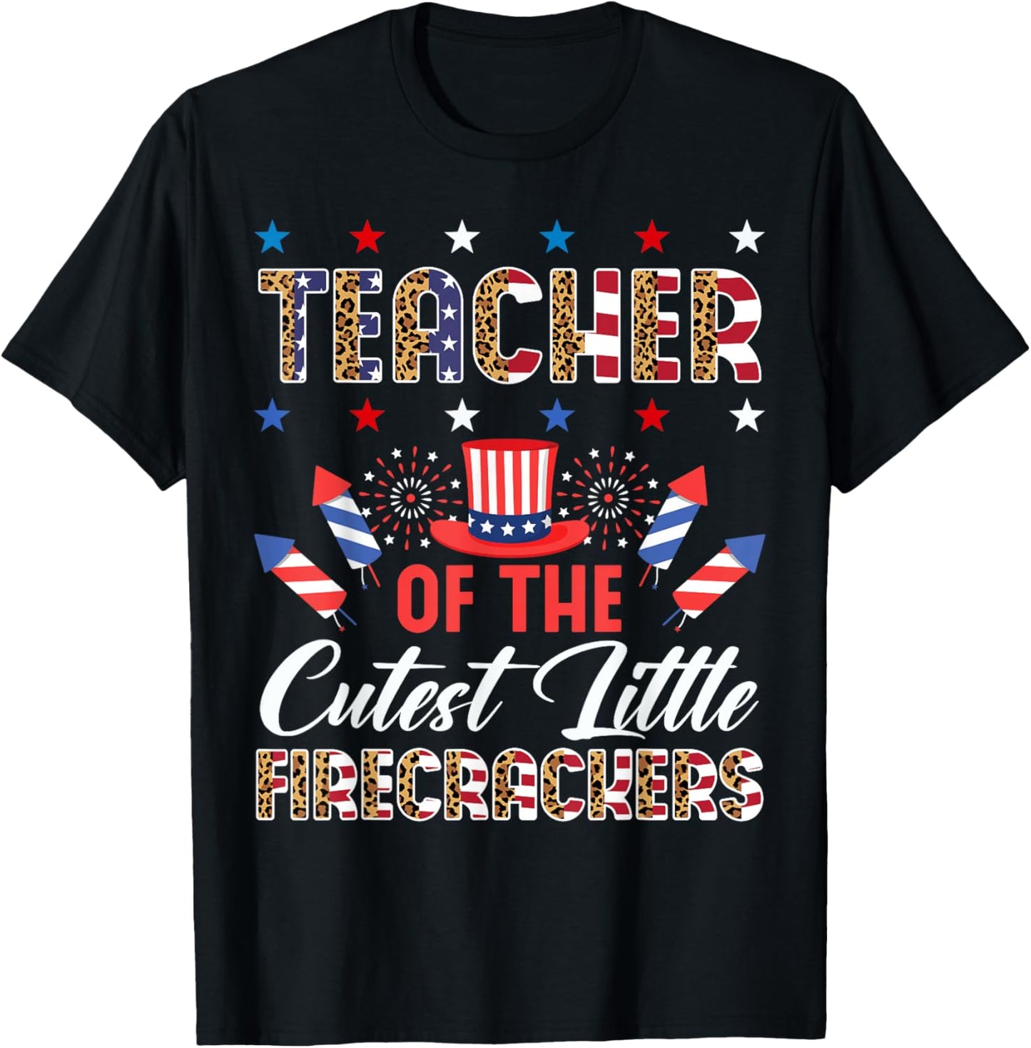 Teacher Of The Cutest Little Firecrackers 4th July Leopard Men Women T-Shirt - T-Shirt | Black