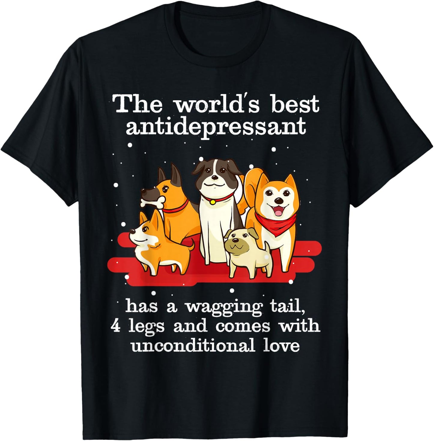 Cute World's Best Antidepressant Dog Lovers Christmas Gift Men Women T-Shirt - T-Shirt | Black