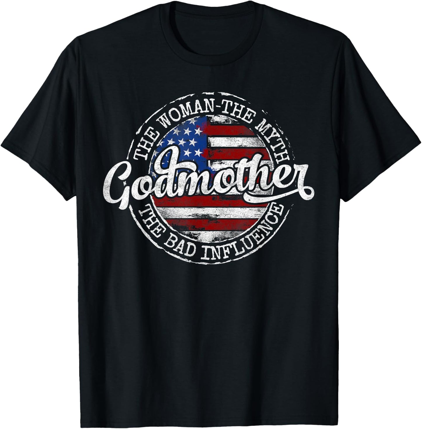 Godmother Woman Myth Bad Influence USA Flag Stamp Mother Day T-Shirt - T-Shirt | Black