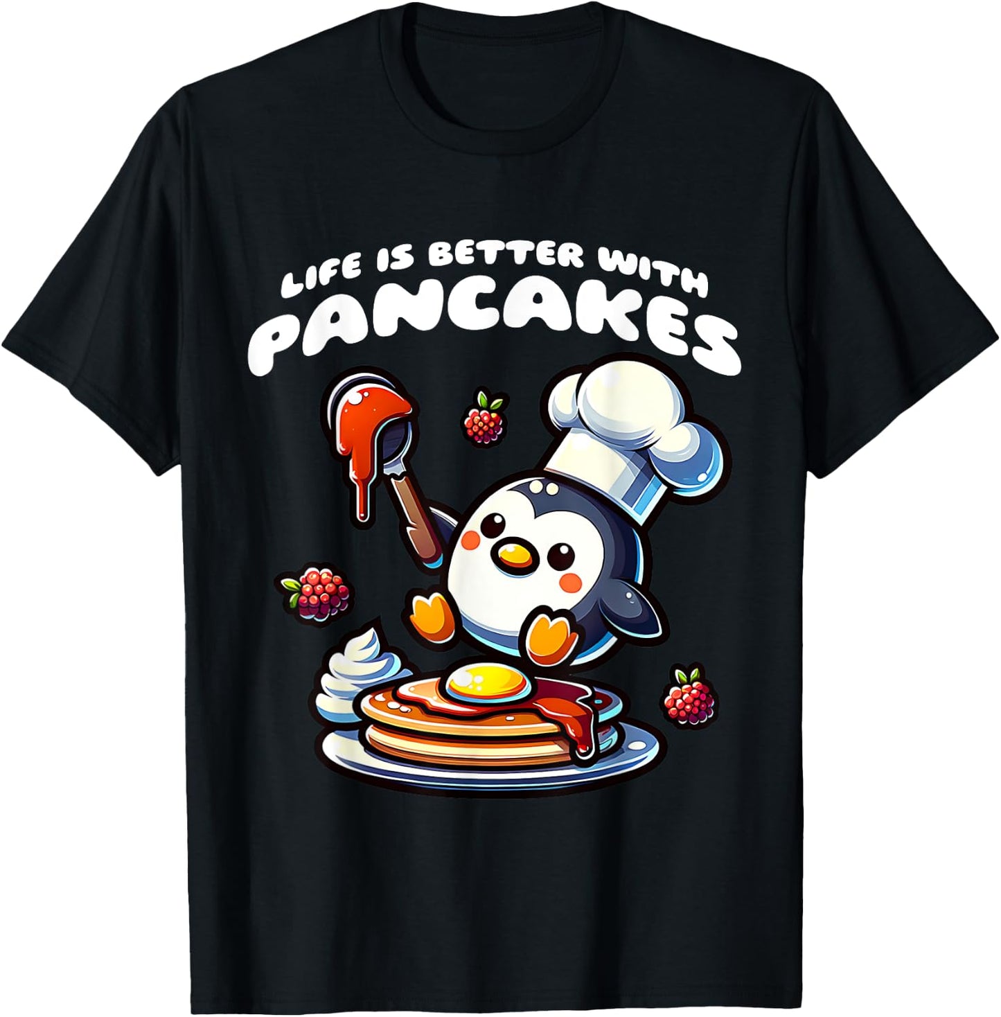 Life is Better with Pancakes Penguin Funny Breakfast Food T-Shirt - T-Shirt | Black