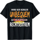 Wird der BüRGER Uncomfortable Resistance Politics Demonstration , black, s T-Shirt - T-Shirt | Black