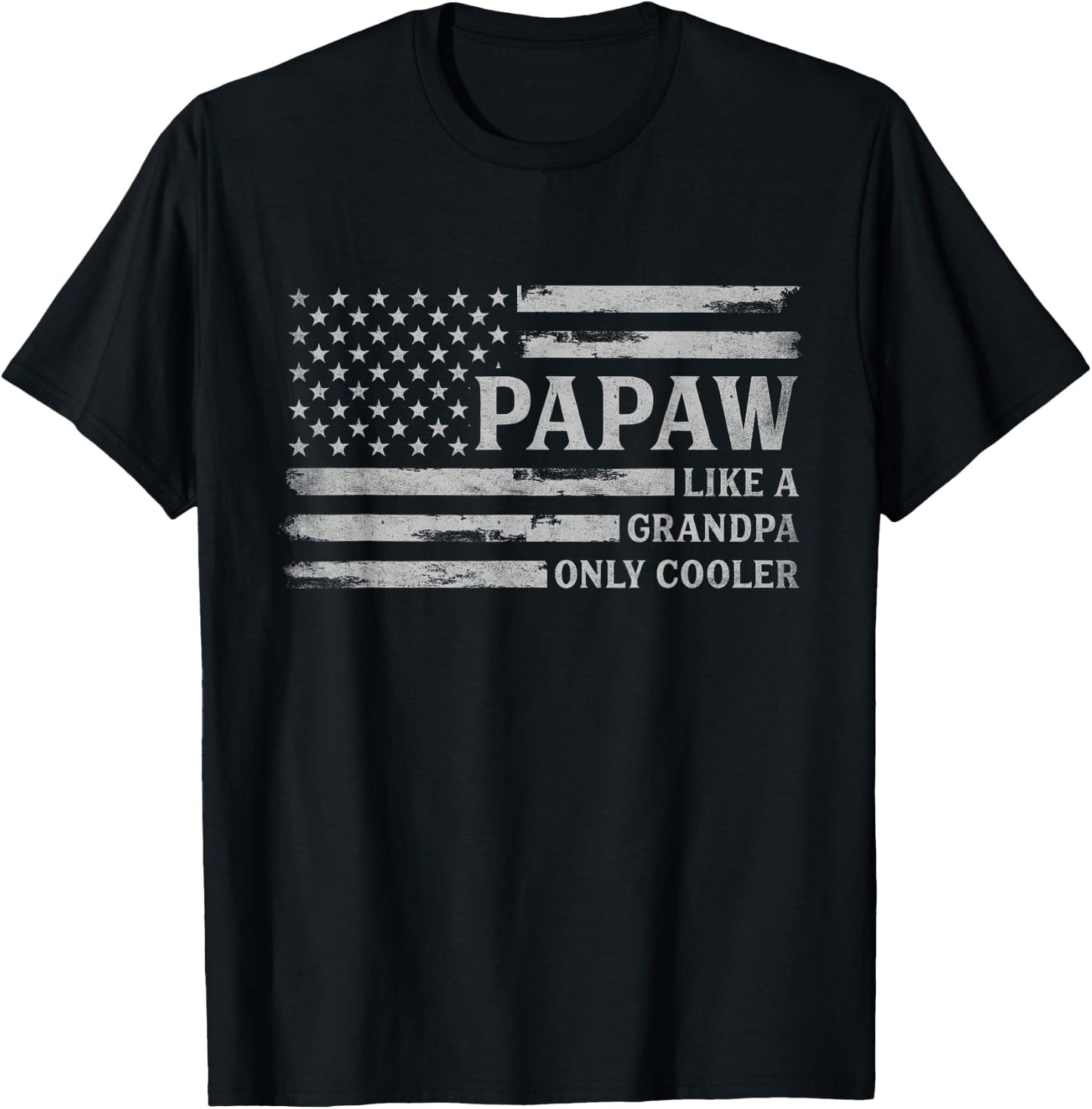 Papaw Like A Grandpa Only Cooler Grey Father's Day USA Flag T-Shirt - T-Shirt | Black