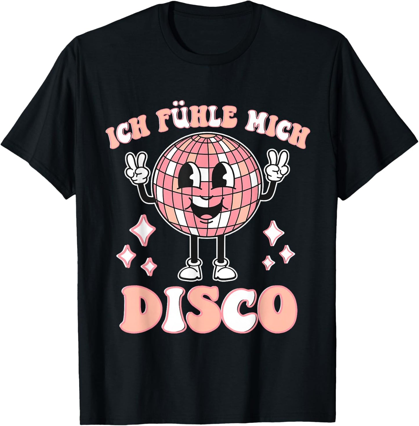 Ich Fühl Mich Disco Party Celebration Disco Dance Women Party , black T-Shirt - T-Shirt | Black