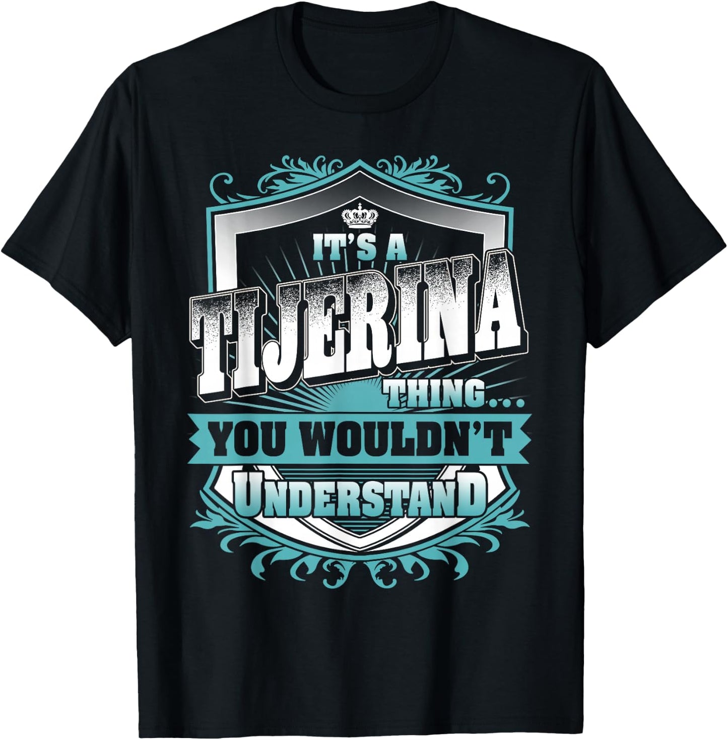 It's A TIJERINA Thing You Wouldn't Understand Name Vintage T-Shirt - T-Shirt | Black