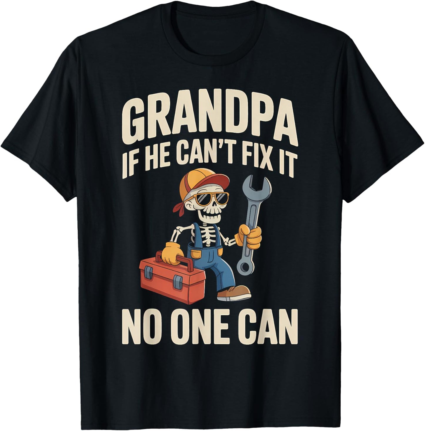Funny Dad Shirts Fathers Day Grandpa If He Cant Fix It T-Shirt - T-Shirt | Black