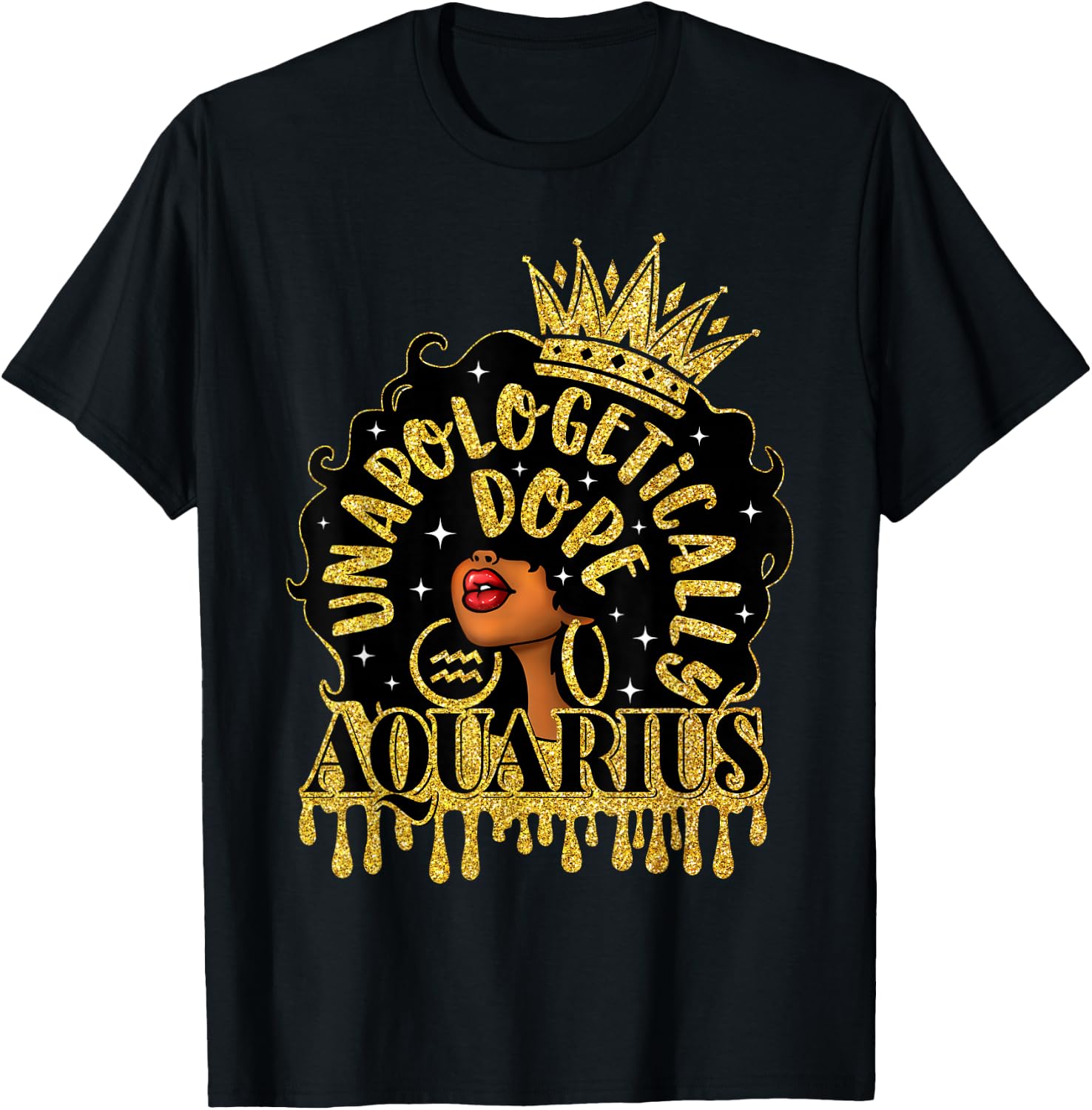 Unapologetically Dope Aquarius Zodiac Afro Black Woman T-Shirt - T-Shirt | Black