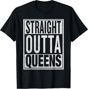 Straight Outta Queens Funny USA Travler Gift T-Shirt - T-Shirt | Black