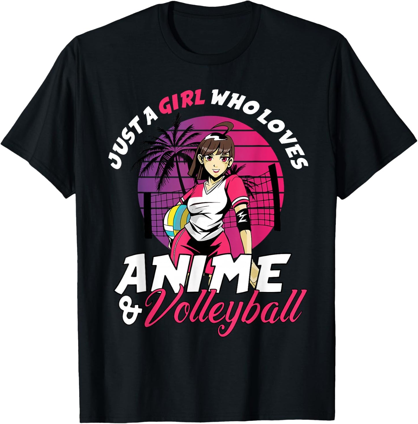 Just A Girl Who Loves Anime and Volleyball Anime Girls Gift T-Shirt - T-Shirt | Black