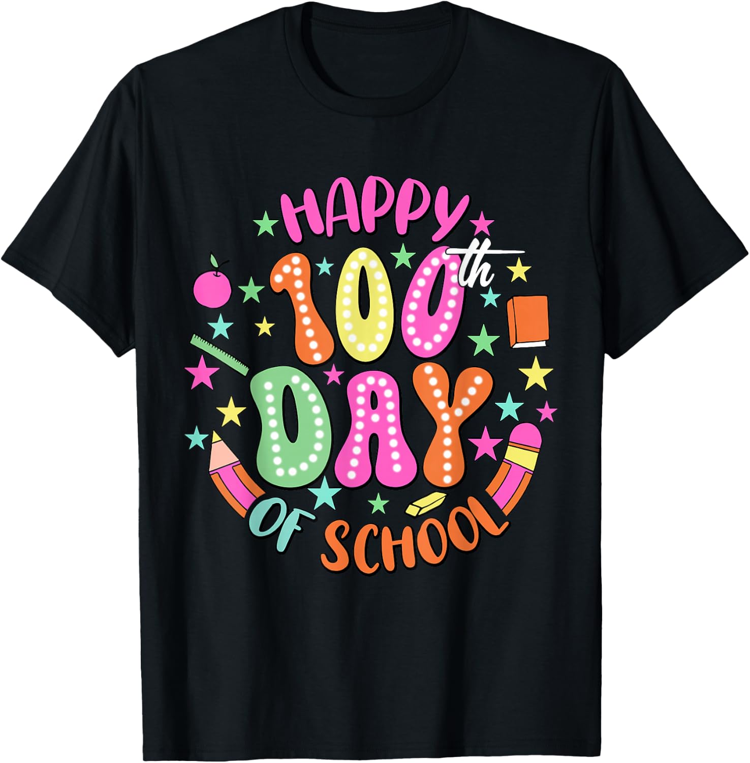 Happy 100th Day of School Colorful Pencil T-Shirt - T-Shirt | Black