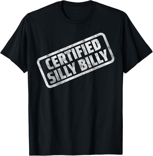 Certified Silly Billy T-Shirt - T-Shirt | Black