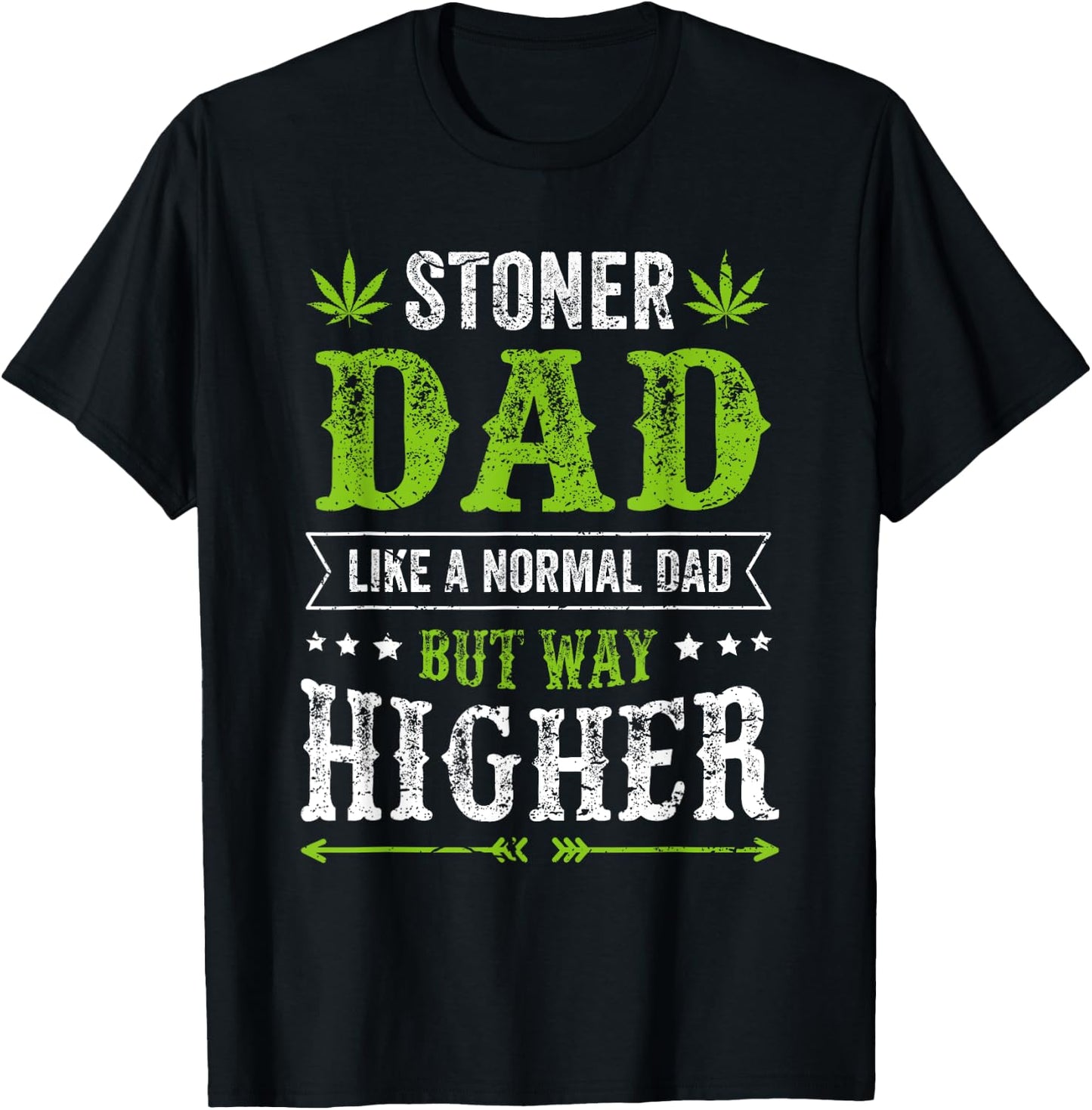 Funny Weed Kleidung für Stoner Dad Cannabis Apparel T-Shirt - T-Shirt | Black