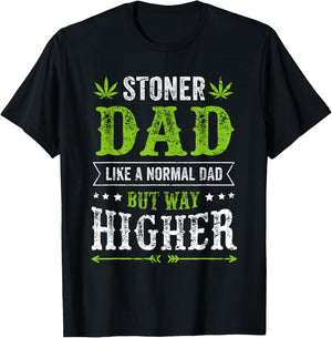 Funny Weed Kleidung für Stoner Dad Cannabis Apparel T-Shirt - T-Shirt | Black
