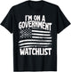 American Flag Men Women Funny I'm On A Government Watchlist T-Shirt - T-Shirt | Black