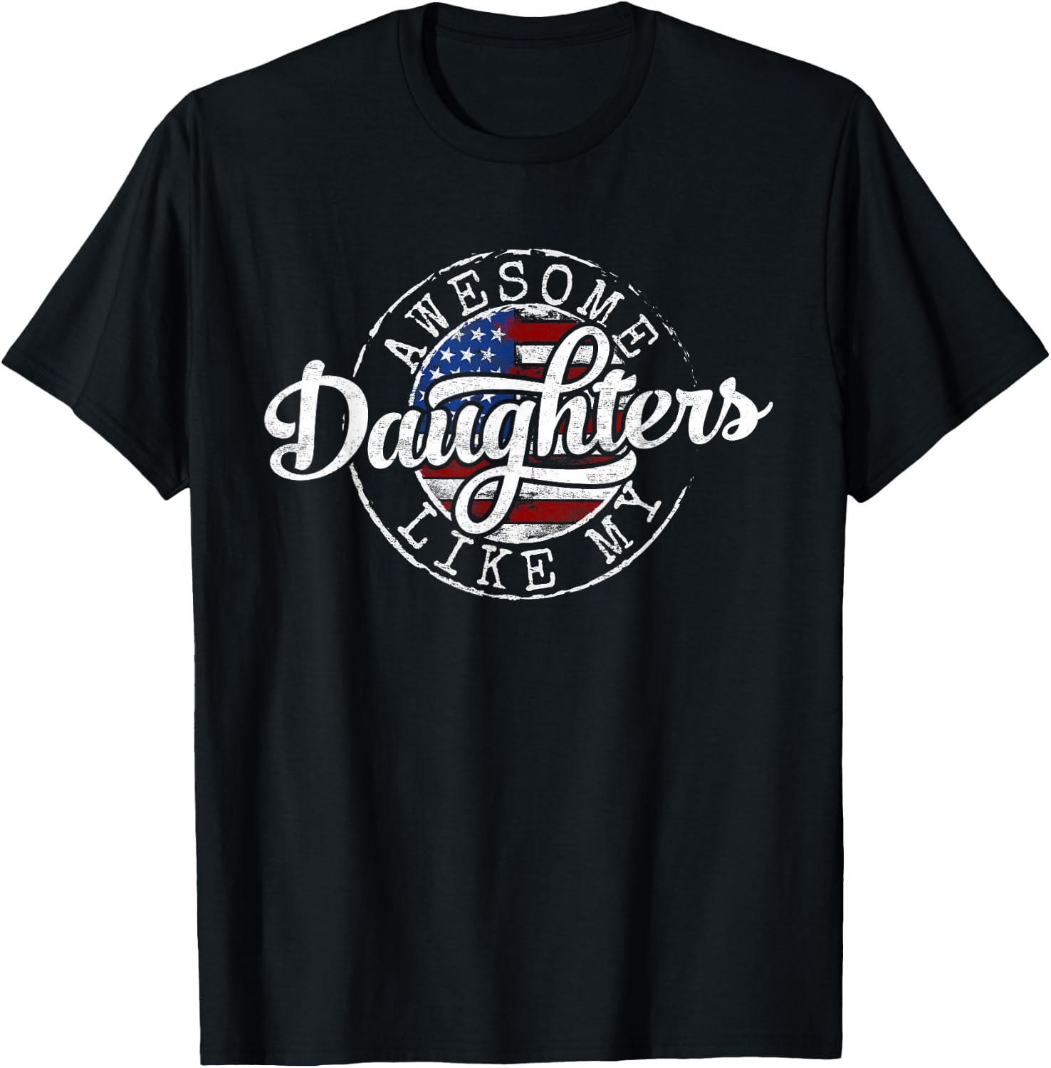 Awesome Like My Daughters Vintage Father Day Dad of Girl T-Shirt - T-Shirt | Black