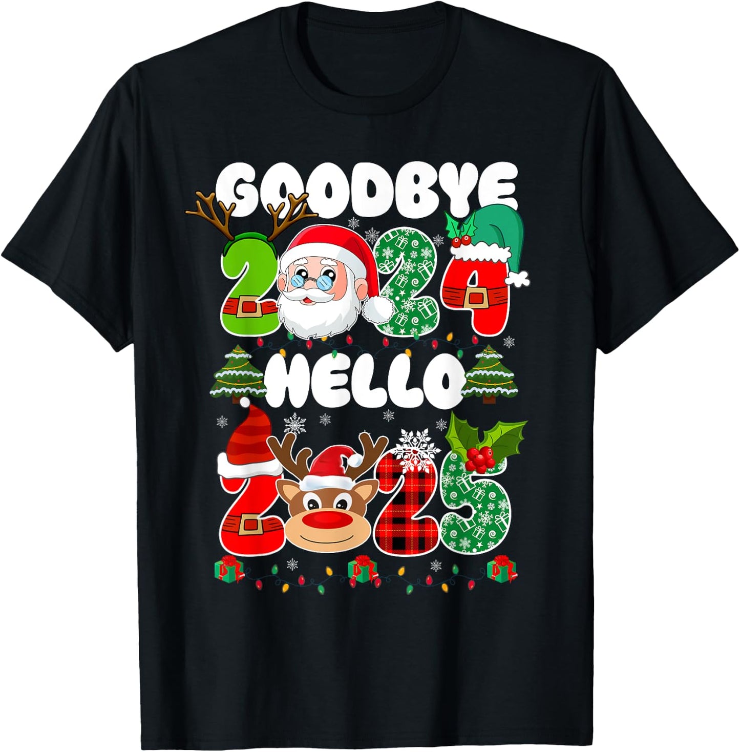 Goodbye 2024 Hello 2025 Happy New Year's Eve Christmas Xmas T-Shirt - T-Shirt | Black