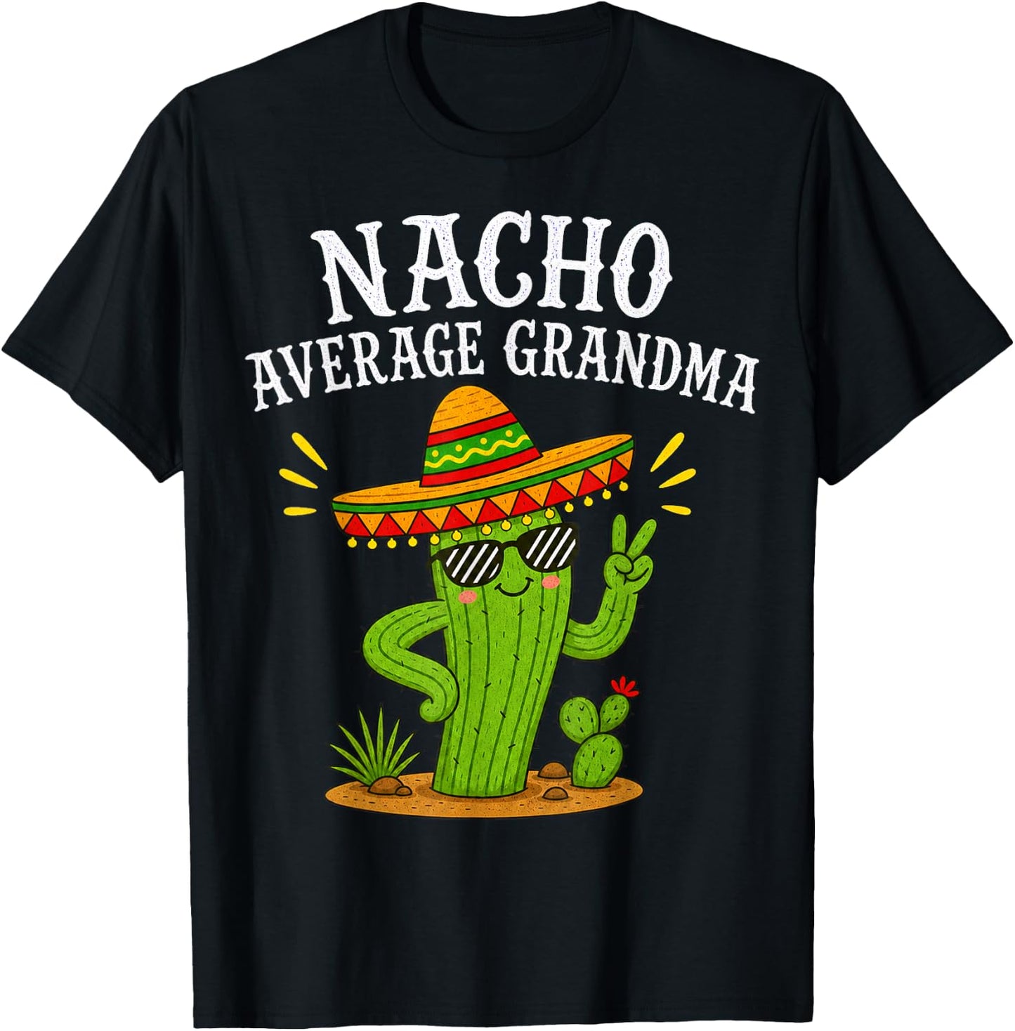 Cactus Character with Sombrero Humor for Grandma T-Shirt - T-Shirt | Black