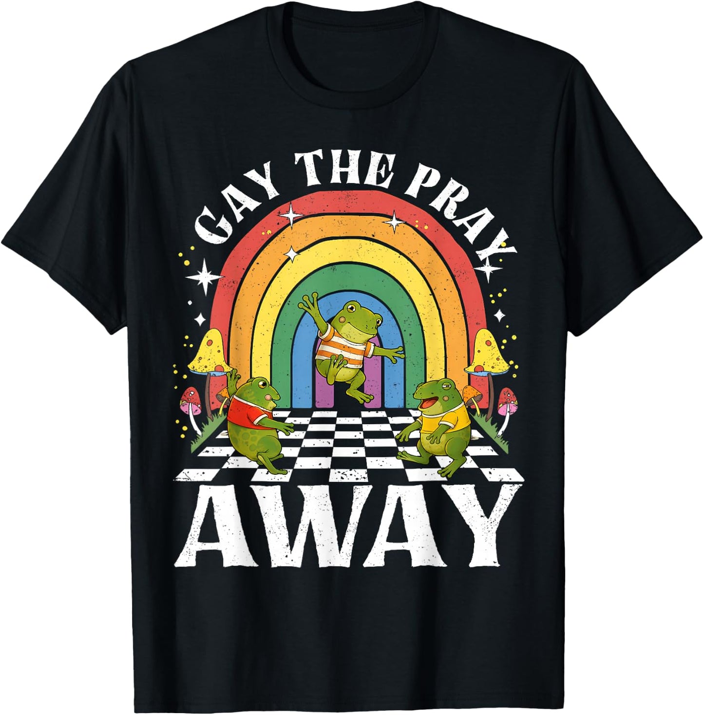 Gay The Pray Away Rainbow Frogs LGBT Pride LGBTQ T-Shirt - T-Shirt | Black