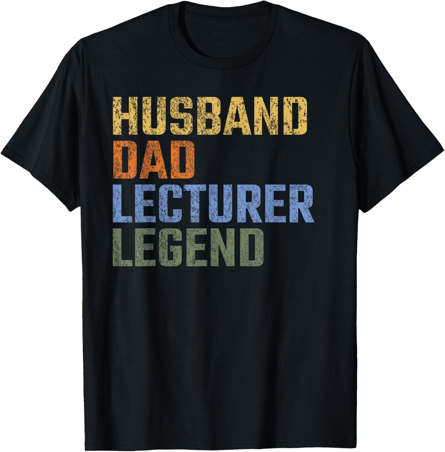 Husband Dad Lecturer Legend Fathers Day Vintage Retro T-Shirt - T-Shirt | Black