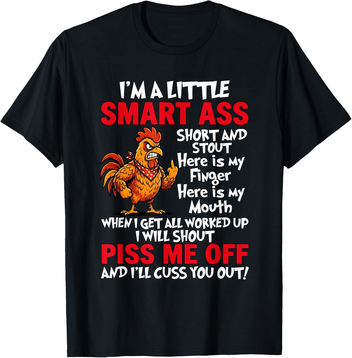 I'm A Little Smart Ass Short and Stout Here is My Finger T-Shirt - T-Shirt | Black