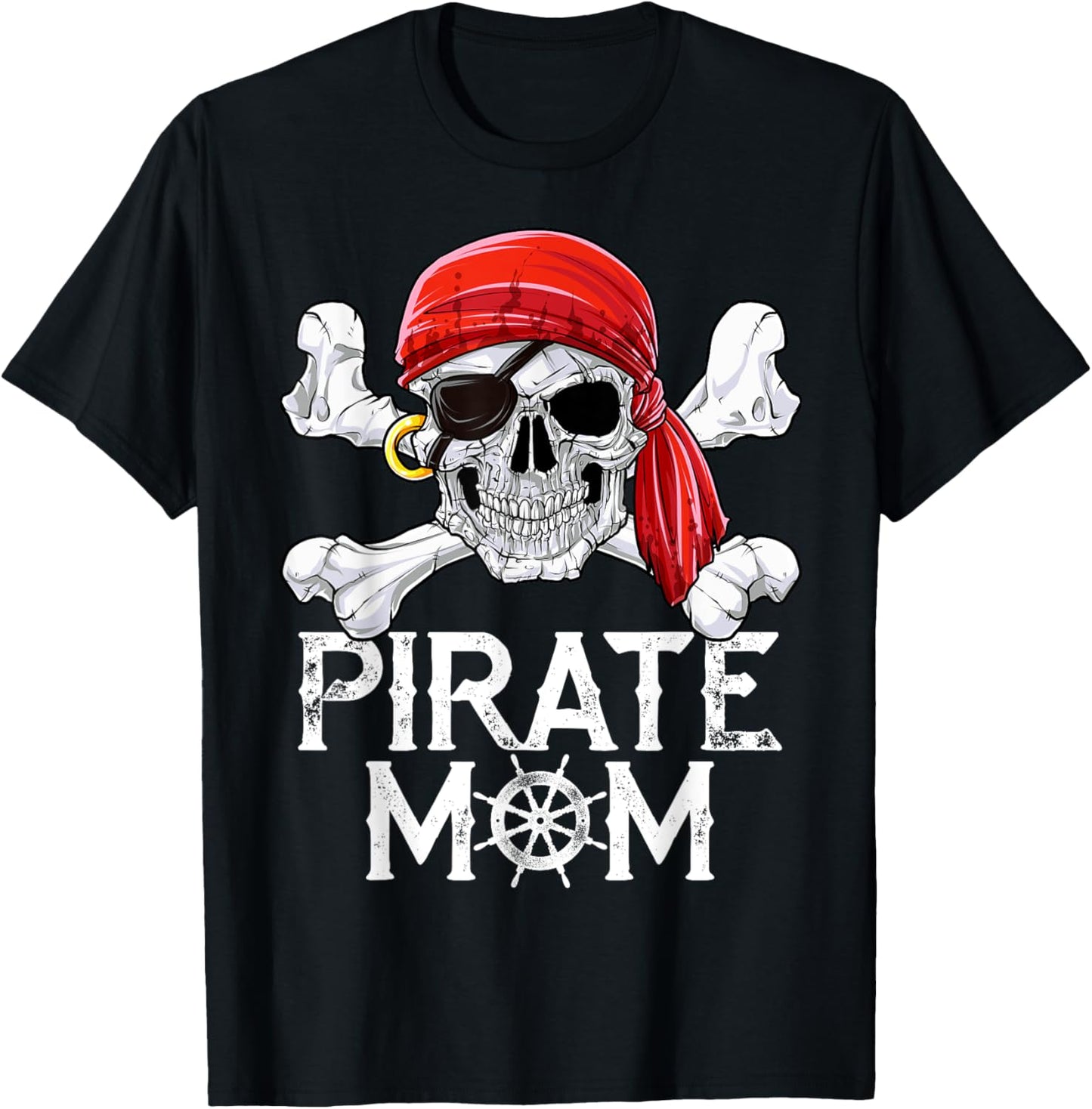 Pirate Mom T shirt Jolly Roger Flag Skull & Crossbones T-Shirt - T-Shirt | Black