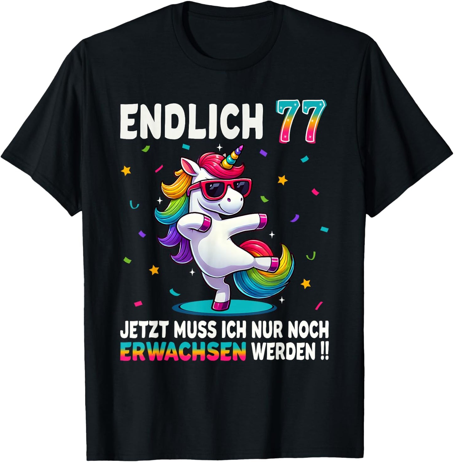 77 Geburtstag Geschenke Frau Mann Party Outfit Einhorn T-Shirt - T-Shirt | Black
