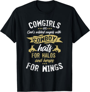 Wildest Angels Cowboy Hat Halo Horse Lovers Gift Cowgirl T-Shirt - T-Shirt | Black