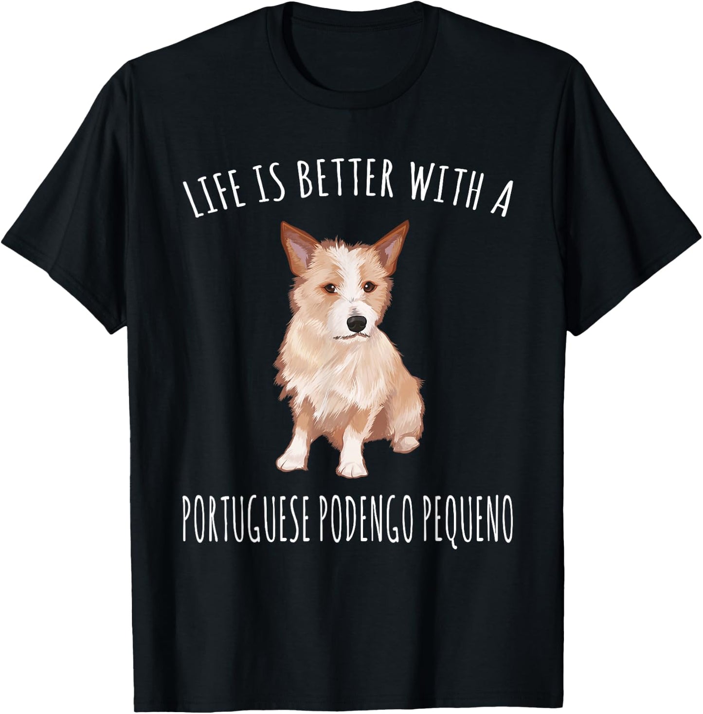 Life Is Better With A Portuguese Podengo Pequeno Dog Lover T-Shirt - T-Shirt | Black