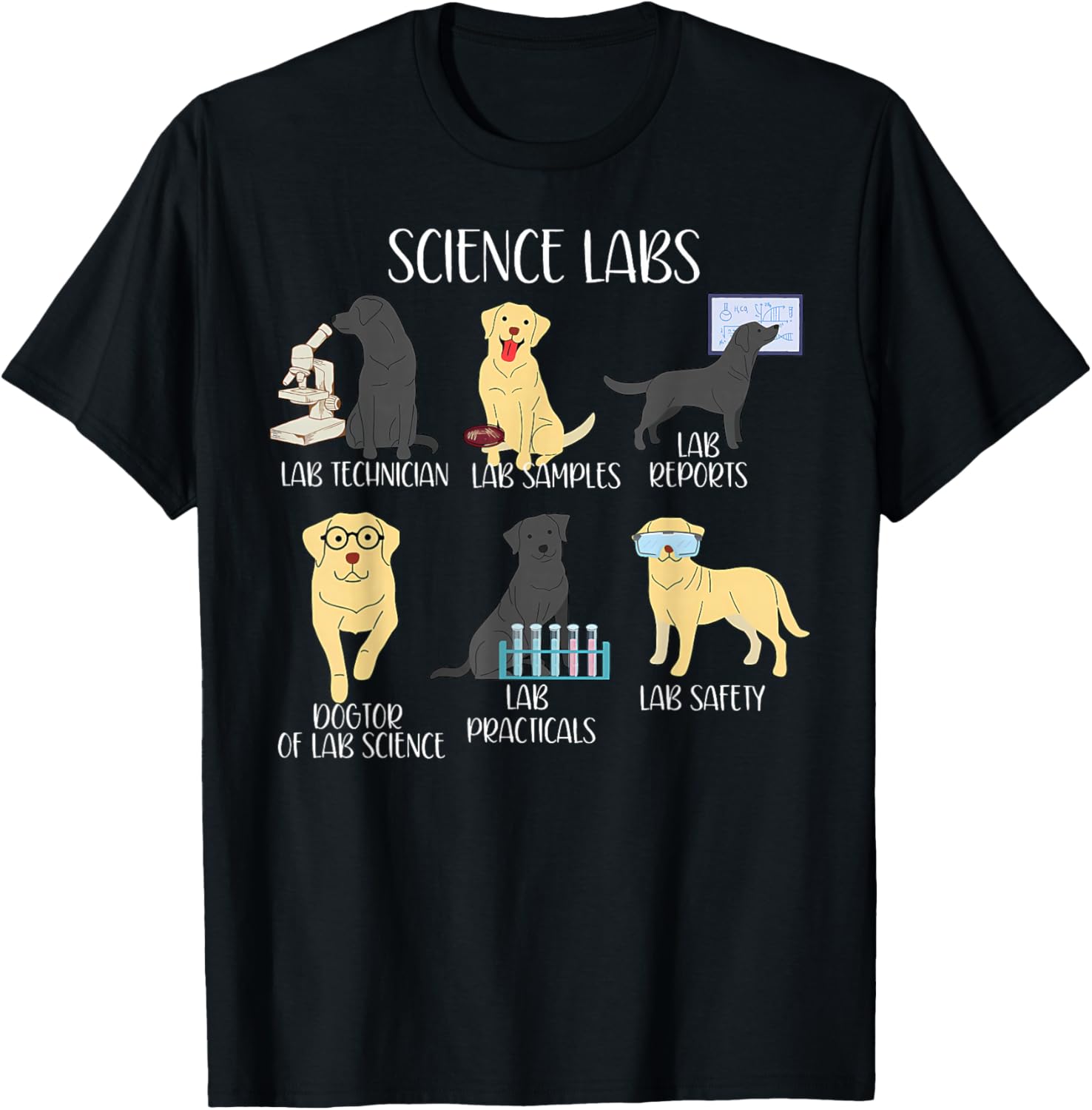 Funny Labrador Retriever Science Labs Teacher Lab Dog Lover T-Shirt - T-Shirt | Black