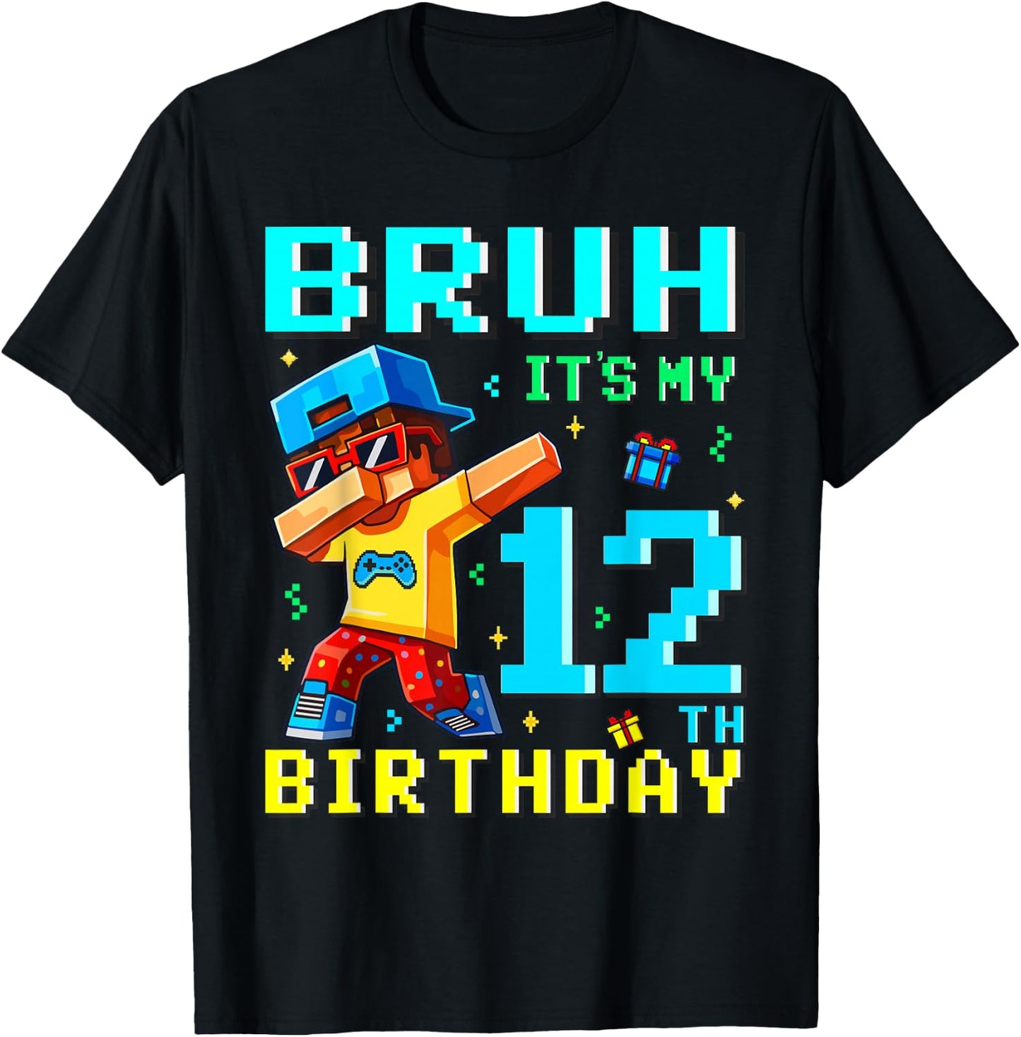 12 Years Birthday Boy Bruh It's My 12th Birthday Game Pixel T-Shirt - T-Shirt | Black